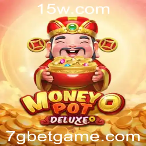 Explorando o Novo Jogo MoneyPotDELUXE: Experiência de Aposta com 7g bet