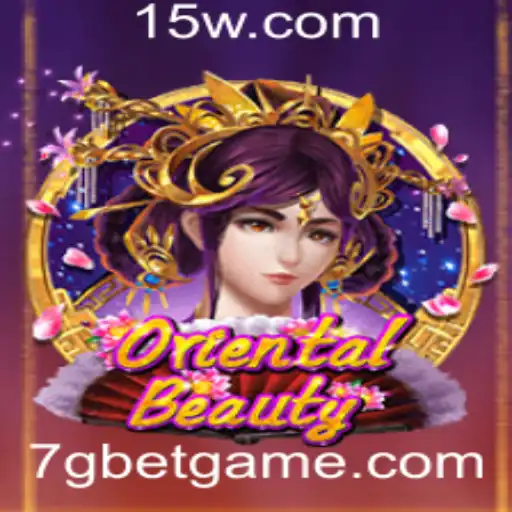 Descubra o Fascinante Mundo de OrientalBeauty e a Estratégia de Apostas 7g bet